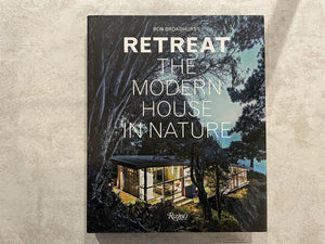 Retreat - The Modern House In Nature