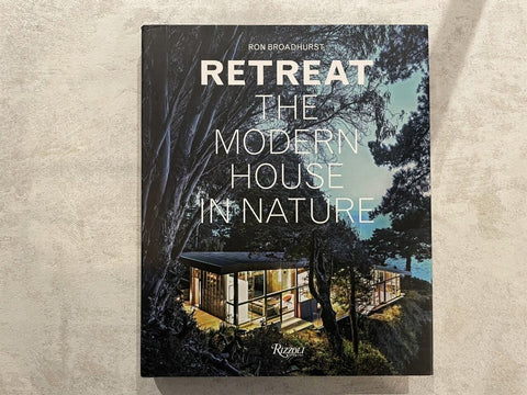 Retreat - The Modern House In Nature